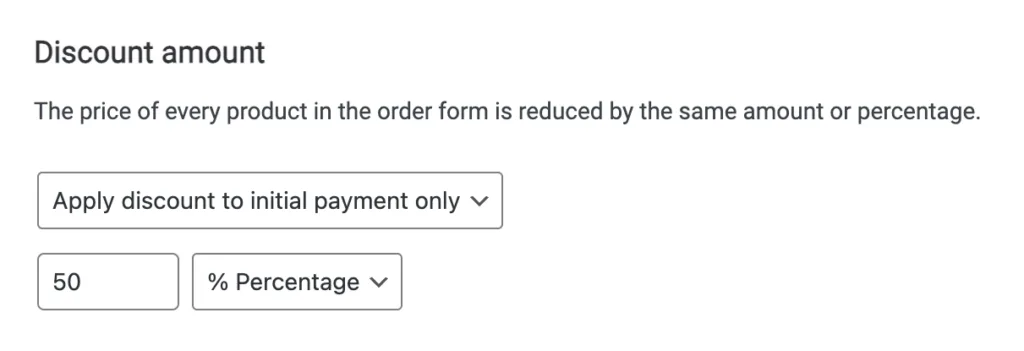 Discount initial payment only